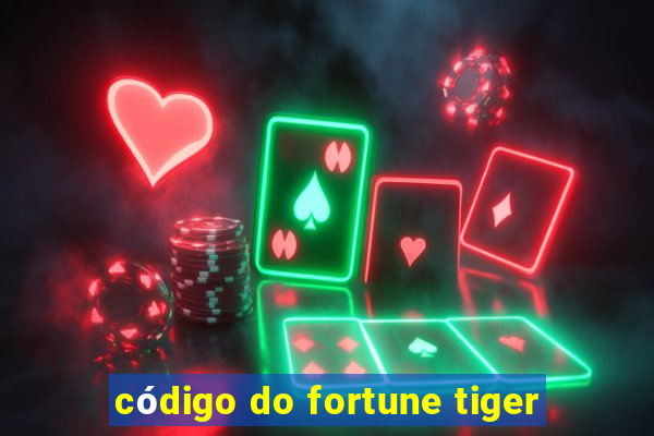 código do fortune tiger