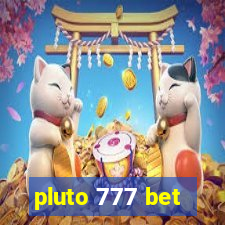 pluto 777 bet