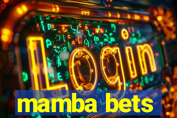 mamba bets