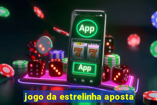 jogo da estrelinha aposta