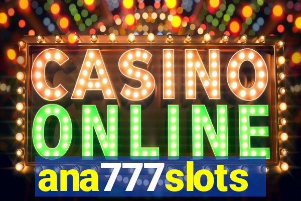 ana777slots