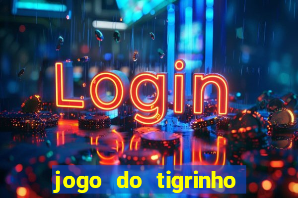 jogo do tigrinho que paga