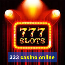 333 casino online