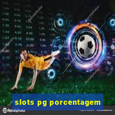 slots pg porcentagem