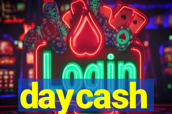 daycash