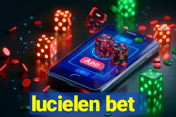 lucielen bet