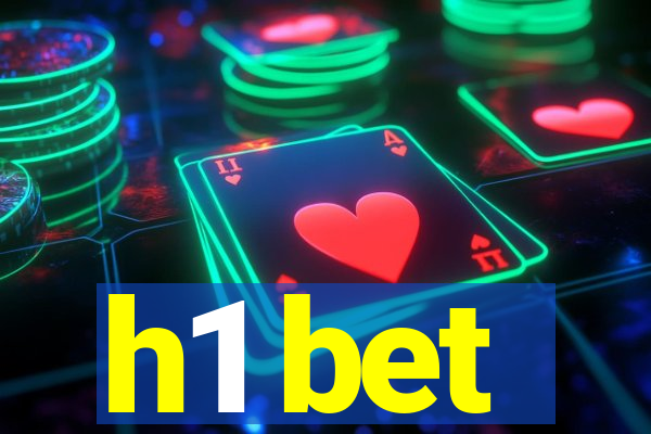 h1 bet