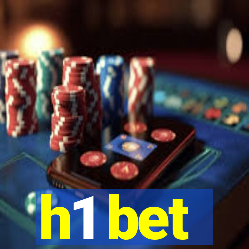 h1 bet