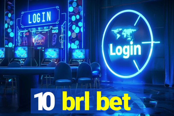 10 brl bet