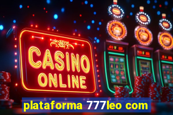 plataforma 777leo com