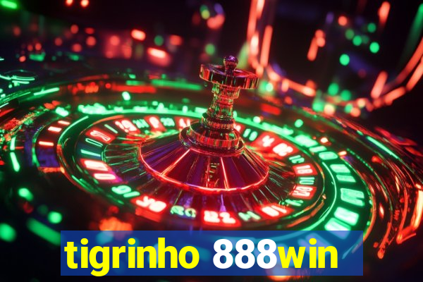 tigrinho 888win