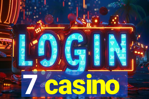 7 casino