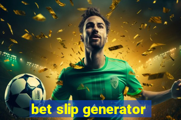 bet slip generator