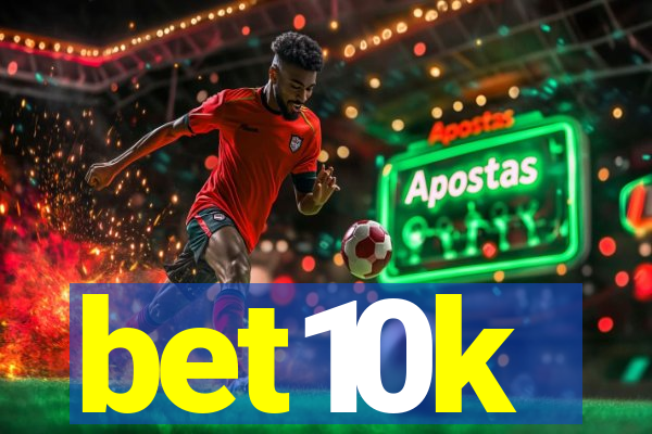 bet10k