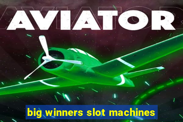 big winners slot machines