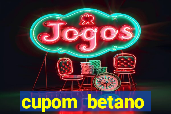 cupom betano rodadas gratis