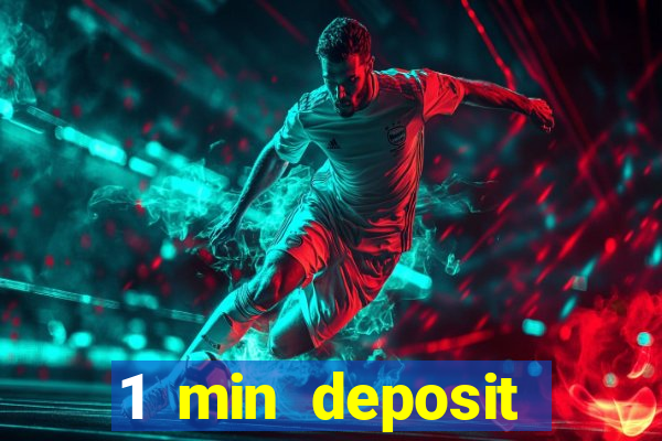 1 min deposit casino uk