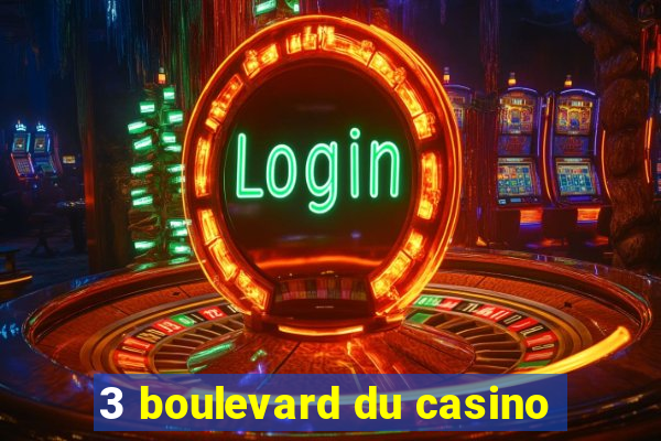 3 boulevard du casino