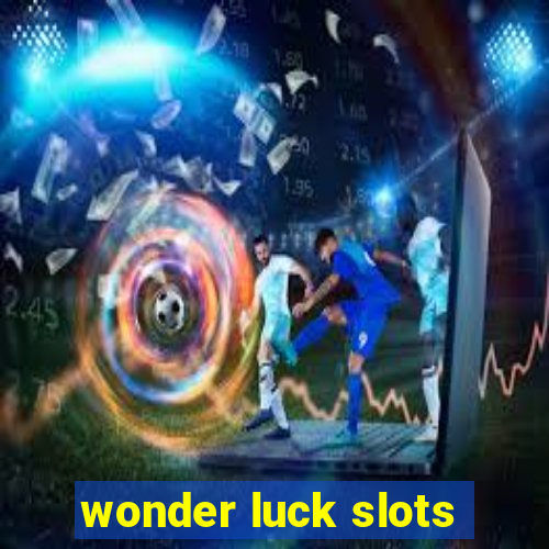 wonder luck slots