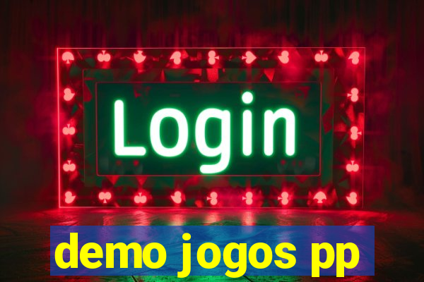 demo jogos pp