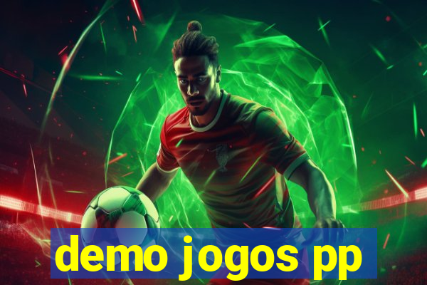 demo jogos pp