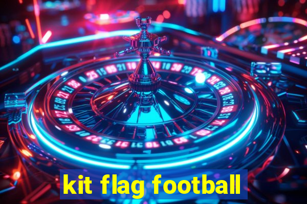 kit flag football