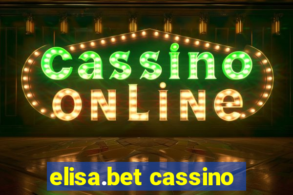 elisa.bet cassino