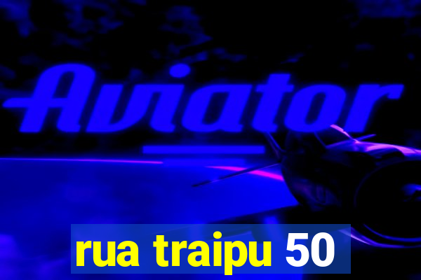 rua traipu 50