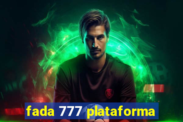 fada 777 plataforma