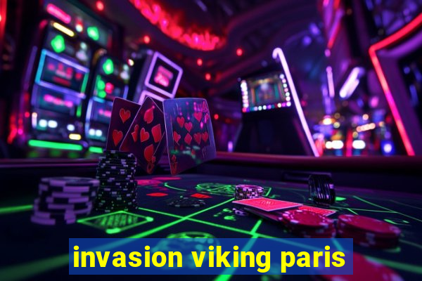 invasion viking paris