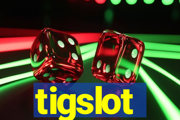 tigslot