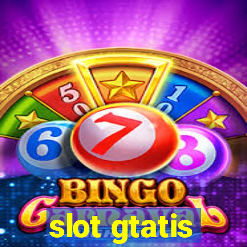 slot gtatis