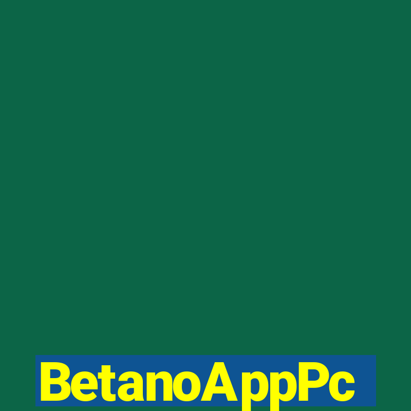 BetanoAppPc