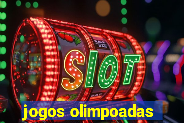 jogos olimpoadas