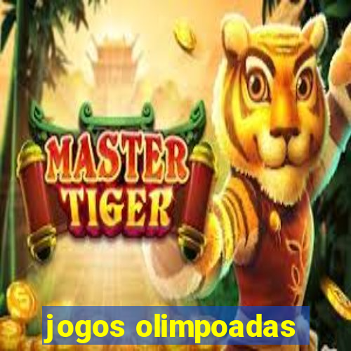 jogos olimpoadas