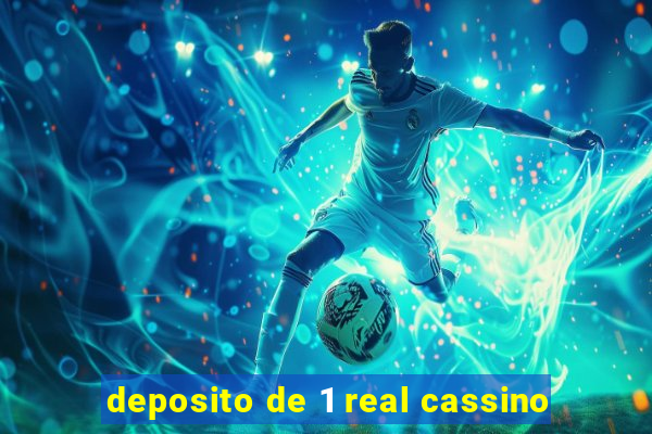 deposito de 1 real cassino