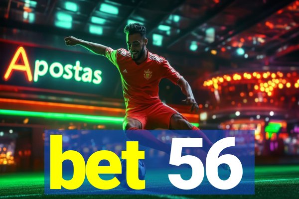 bet 56