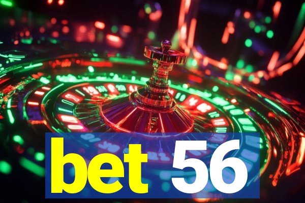 bet 56