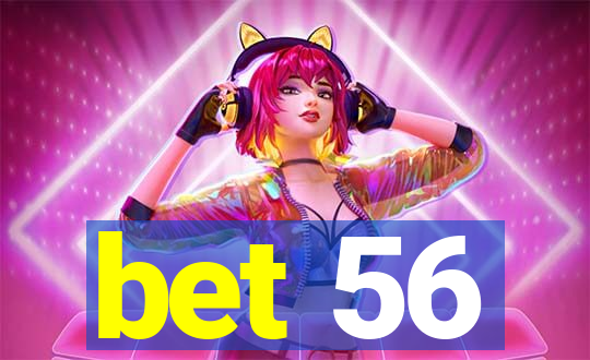 bet 56