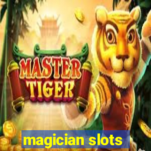 magician slots