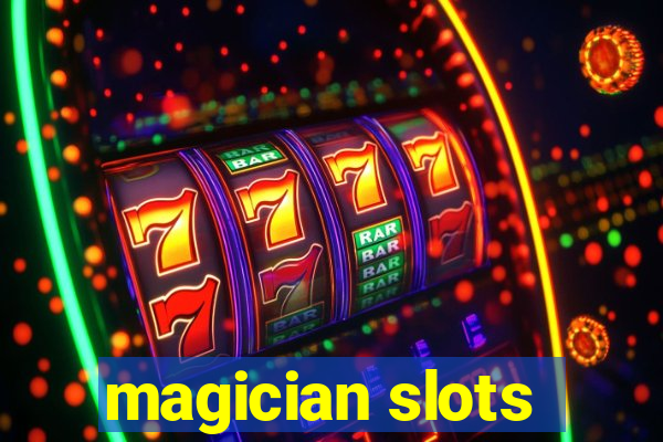 magician slots