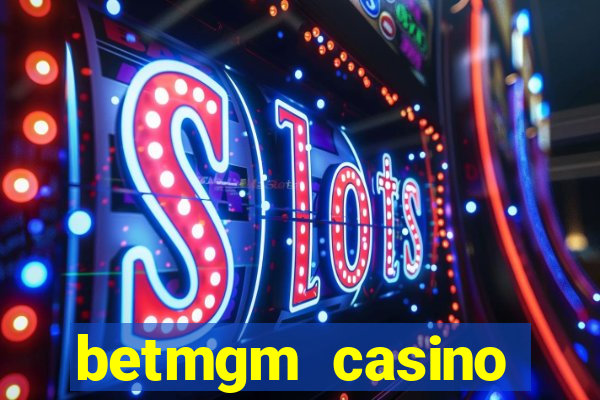 betmgm casino ontario bonus