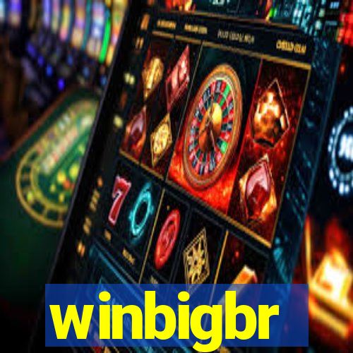 winbigbr