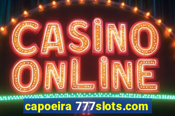 capoeira 777slots.com