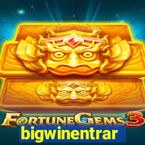 bigwinentrar