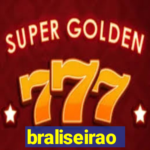 braliseirao