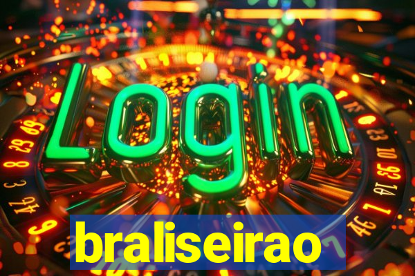 braliseirao