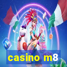 casino m8