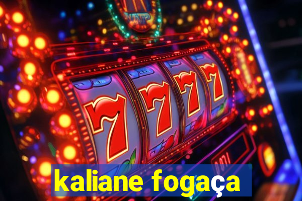 kaliane fogaça