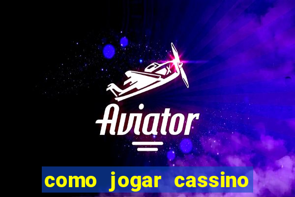 como jogar cassino na betano